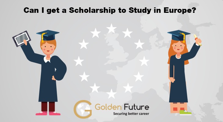Can I get Scholarship to Study in Europe