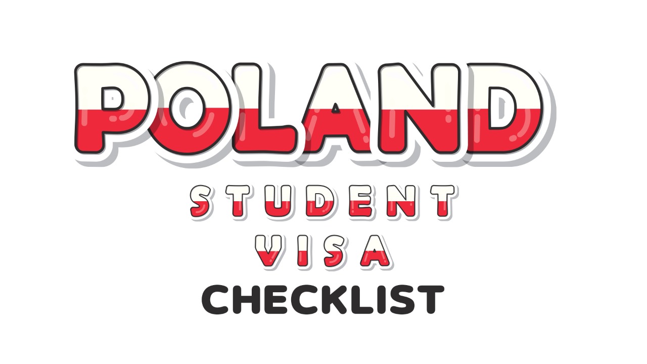 Poland Student Visa Checklist