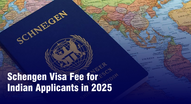 Schengen Visa Fee for Indian Applicants