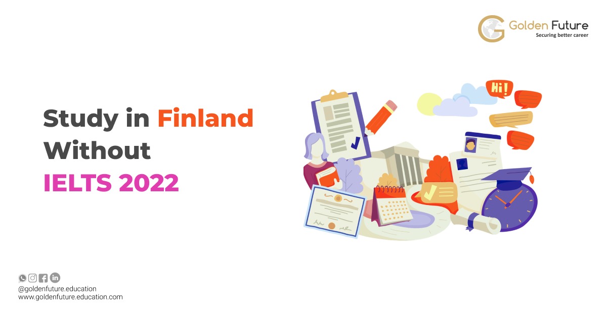 Study in Finland without IELTS 2022