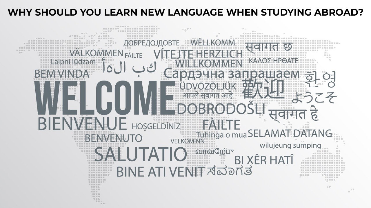 Why should you learn New Language when studying Abroad?